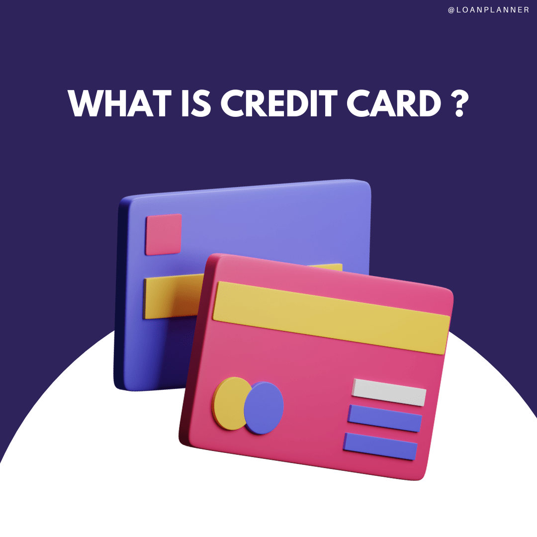 Credit Card என்றால் என்ன?