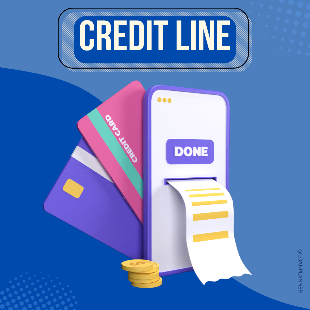 Credit line (LOC) என்றால் என்ன?