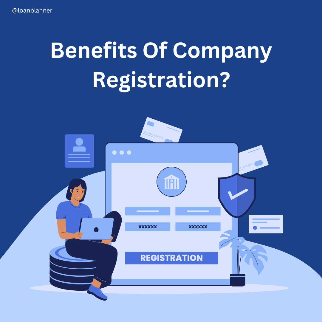 Benefits Of Company Registration?