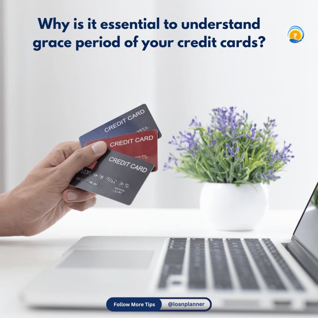 grace period of your credit cards